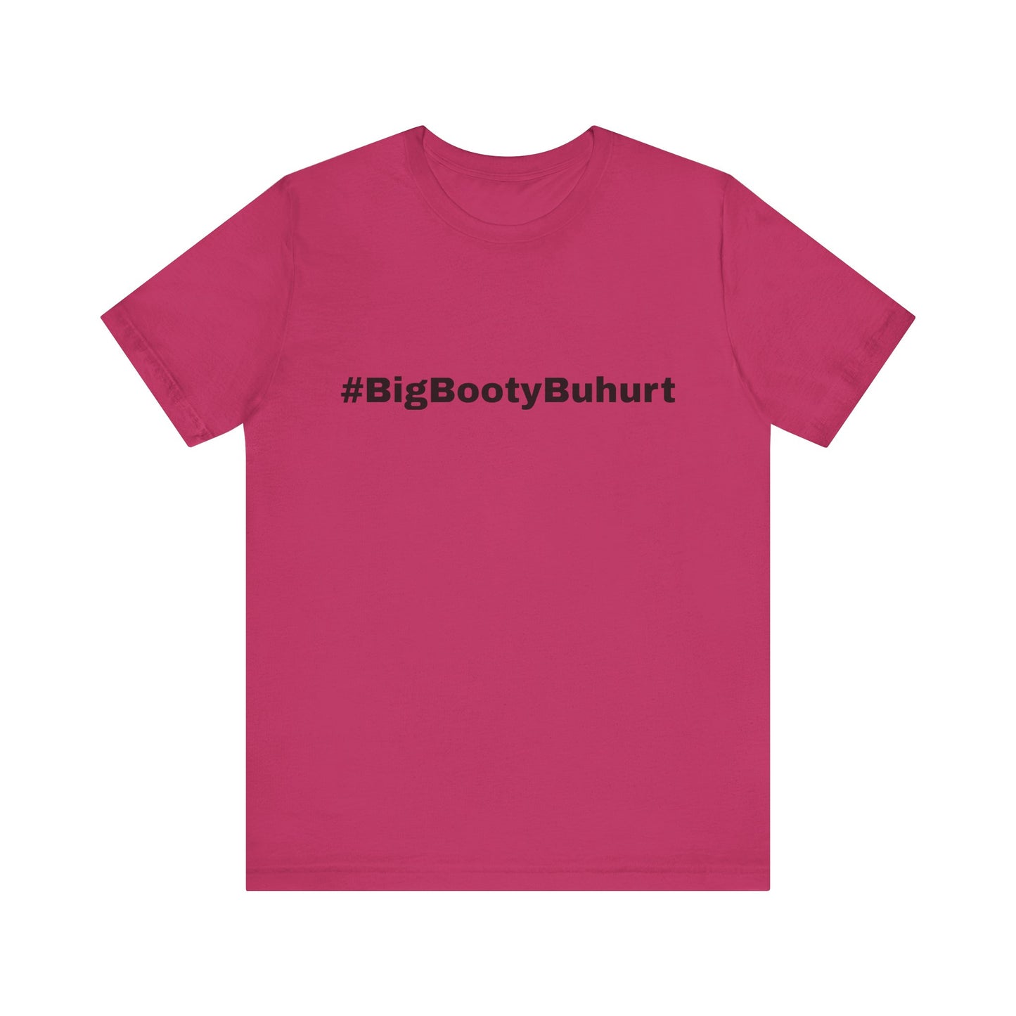 #BigBootyBuhurt T-Shirt