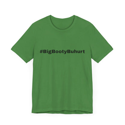 #BigBootyBuhurt T-Shirt
