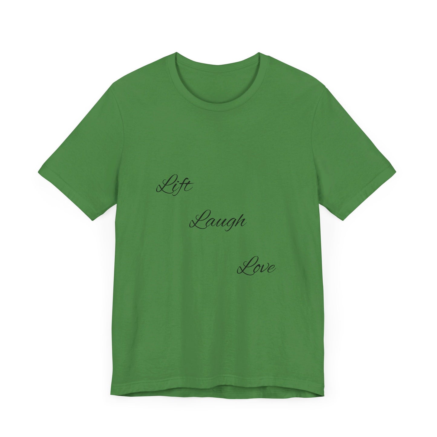 Lift Laugh Love Tee