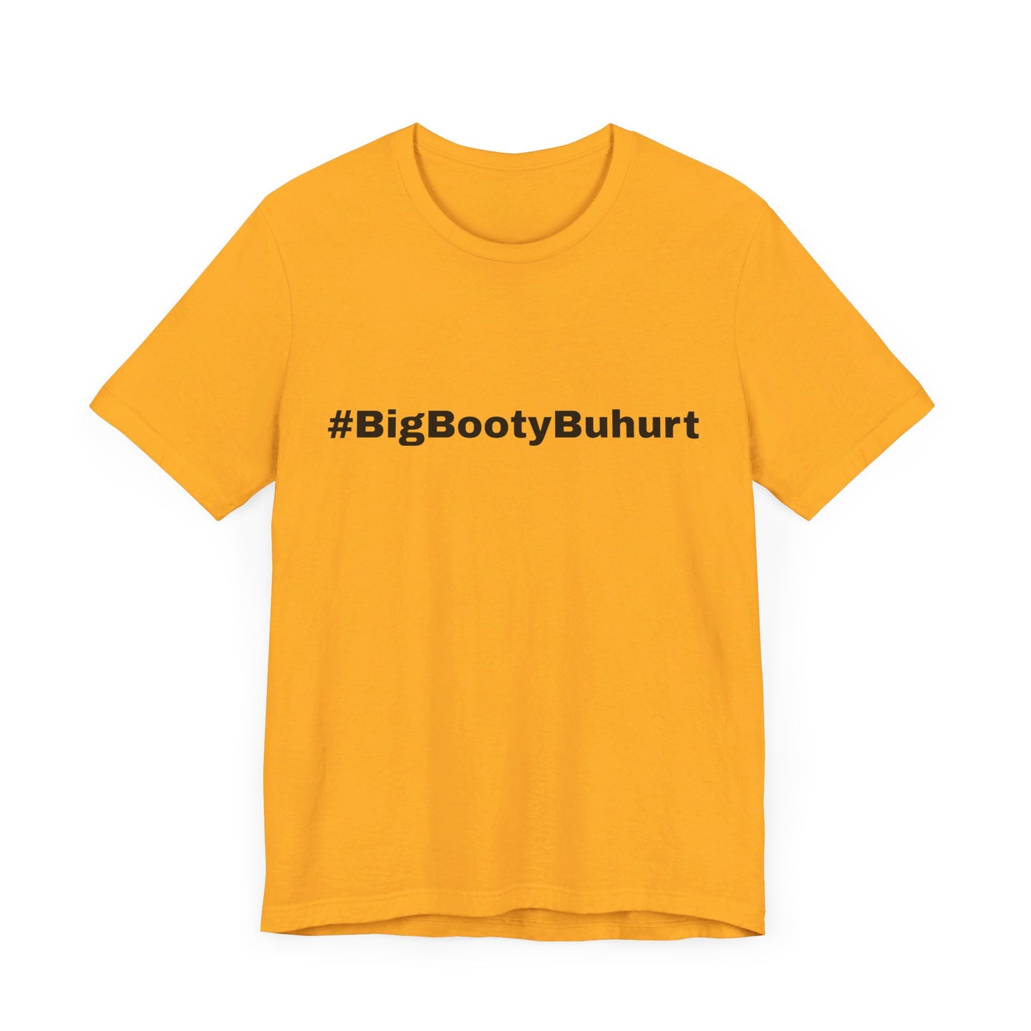 #BigBootyBuhurt T-Shirt