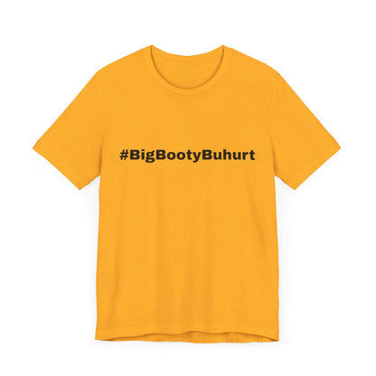 #BigBootyBuhurt T-Shirt