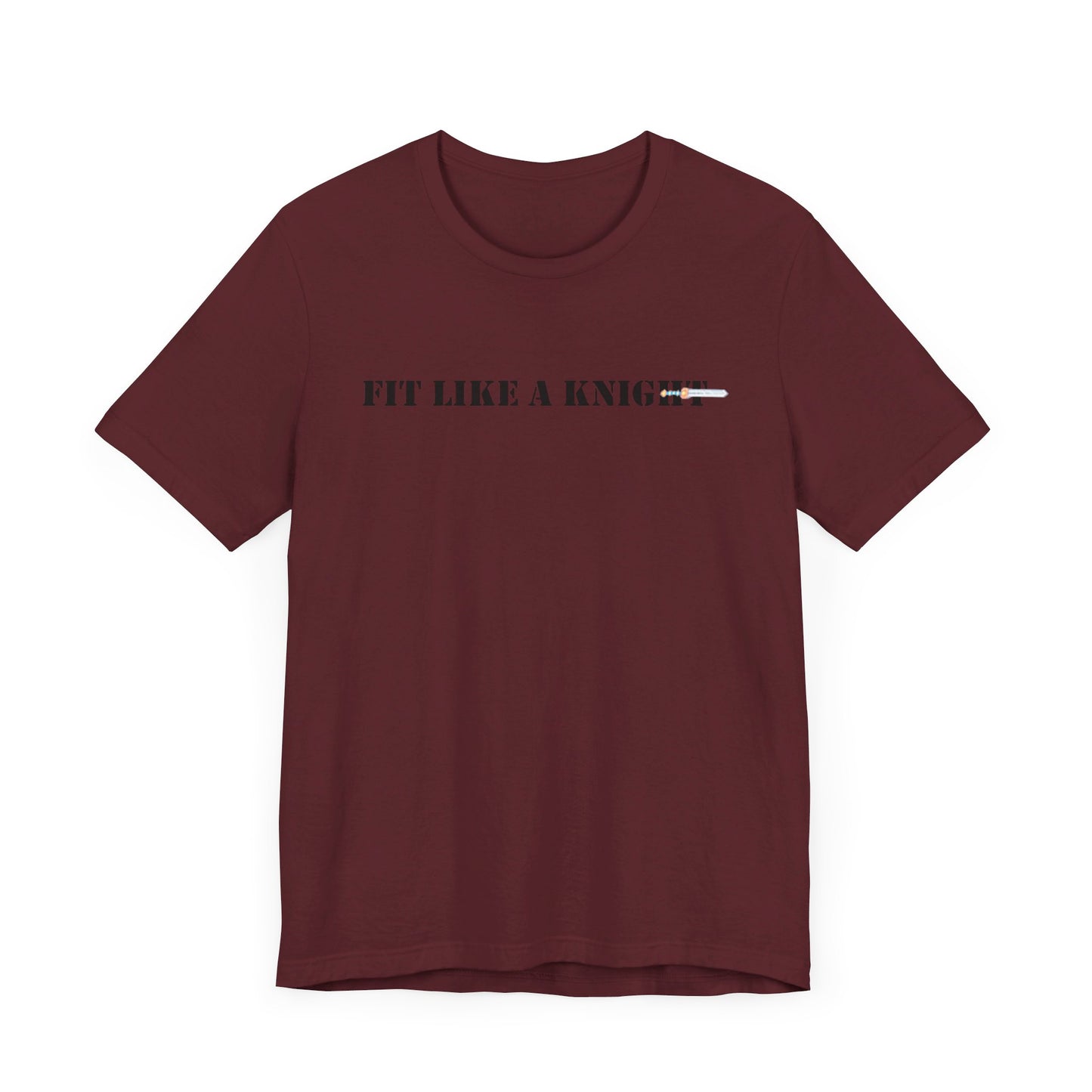 Fit Like a Knight Short Sleeve Tee