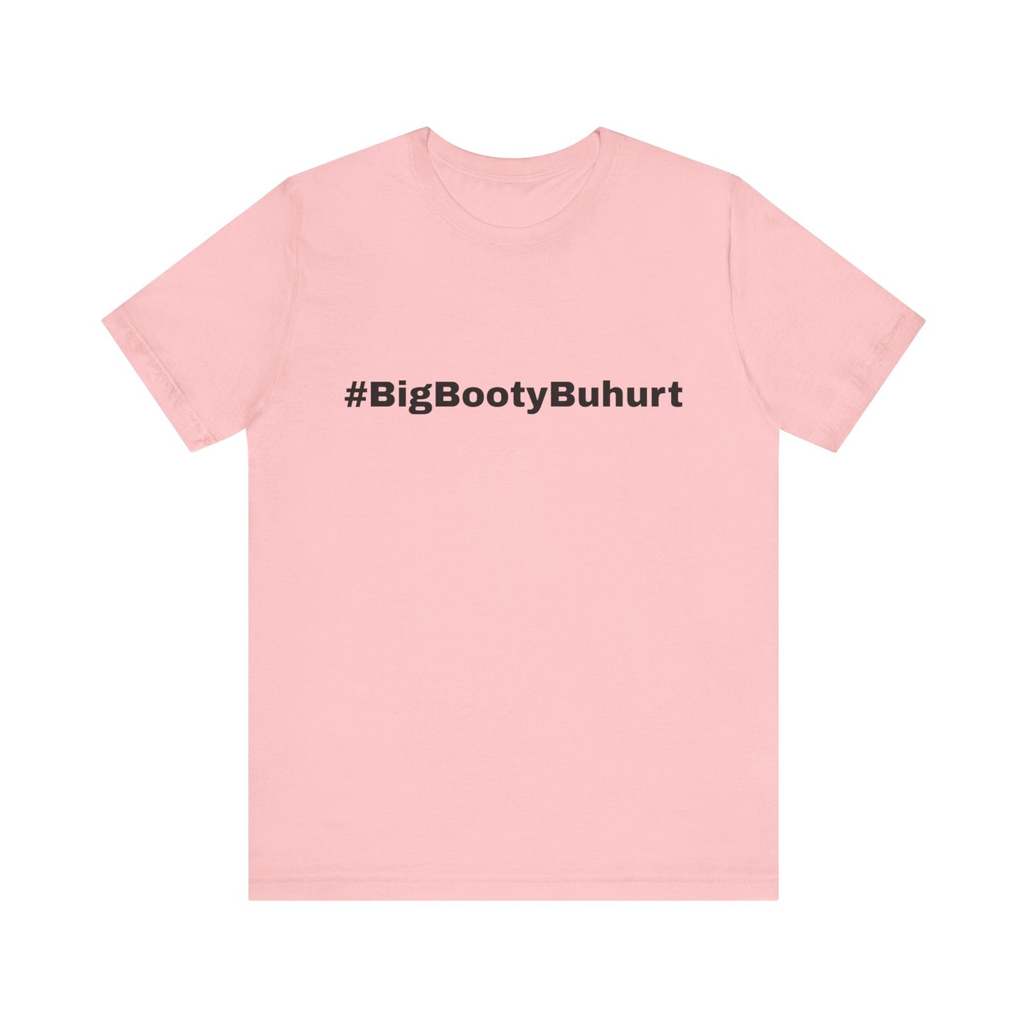 #BigBootyBuhurt T-Shirt