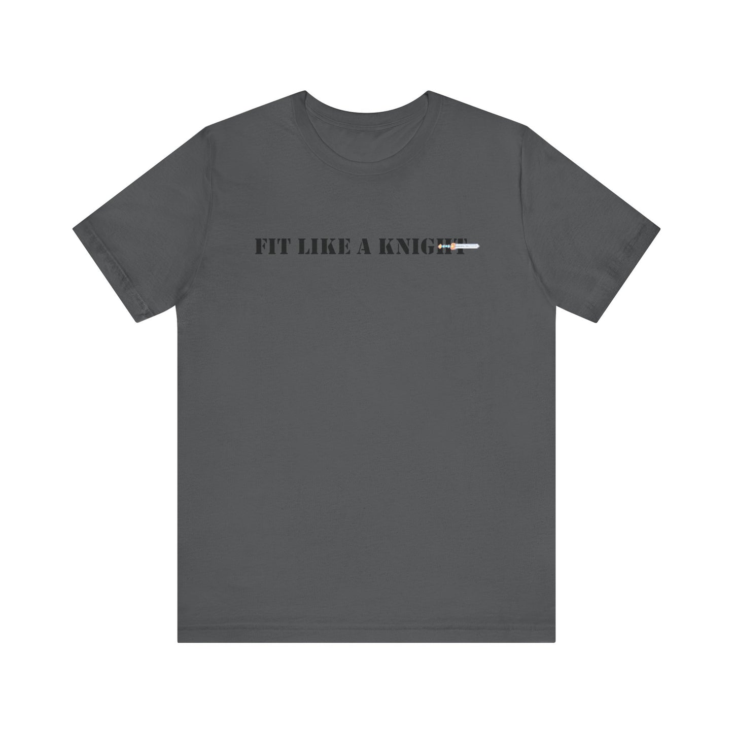 Fit Like a Knight Short Sleeve Tee
