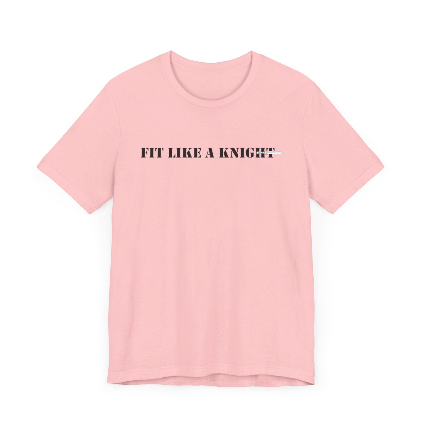 Fit Like a Knight Short Sleeve Tee
