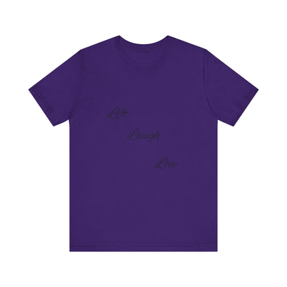 Lift Laugh Love Tee