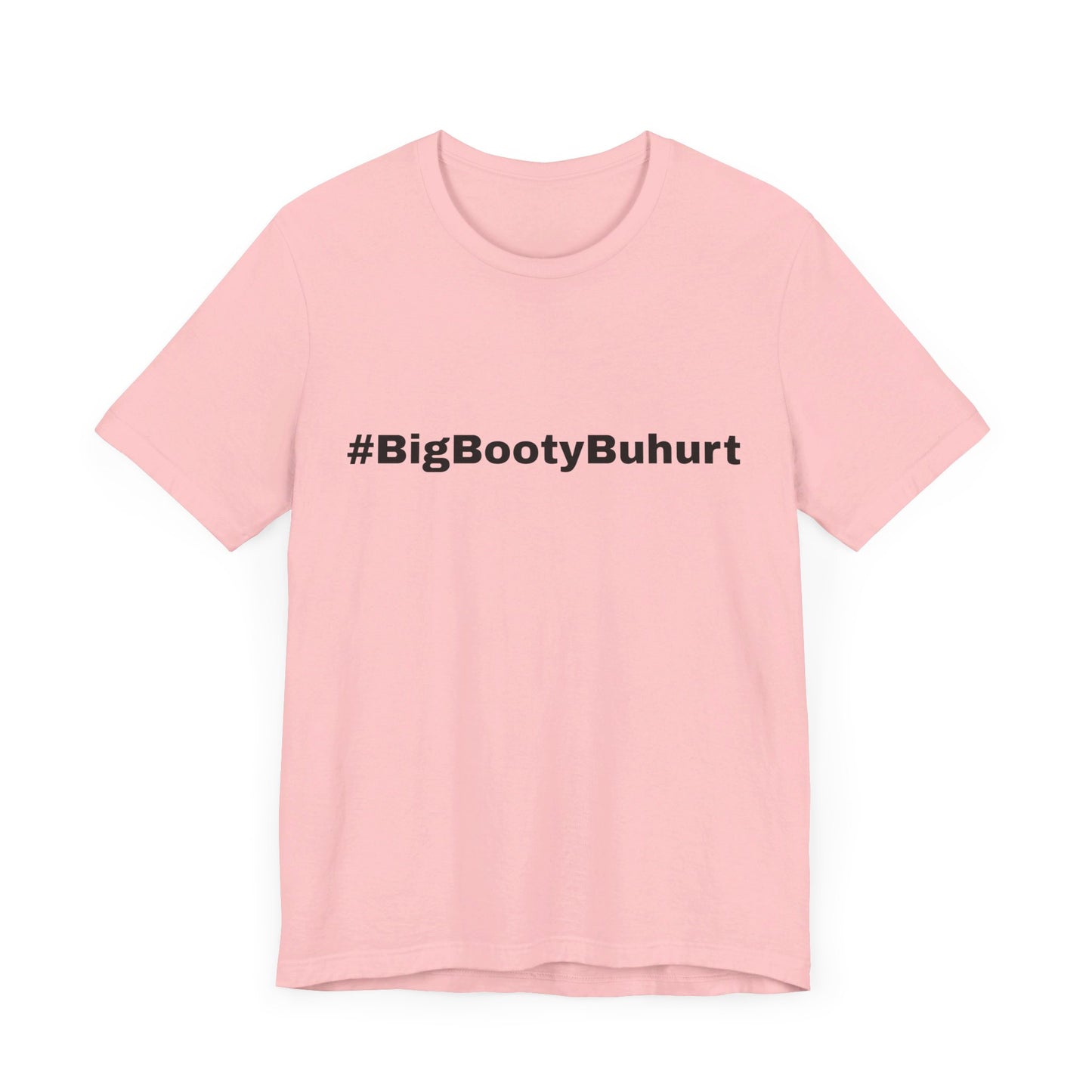 #BigBootyBuhurt T-Shirt